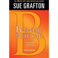 B  is for Burglar: A Kinsey Millhone Mystery [Paperback]