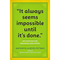 "It Always Seems Impossible Until It's Done.": Motivation for Drea [Paperback]