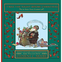 'Twas the Night Before Christmas: A Christmas Holiday Book for Kids [Hardcover]