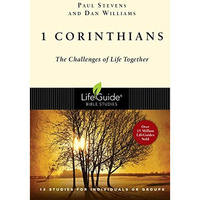 1 Corinthians: The Challenges Of Life Together (lifeguide Bible Studies) [Paperback]