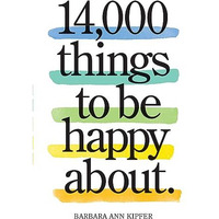 14,000 Things to Be Happy About.: Newly Revised and Updated [Paperback]