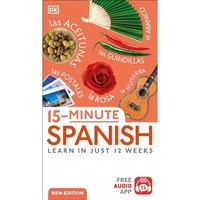 15-Minute Spanish: Learn in Just 12 Weeks [Paperback]