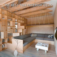 150 Best Tiny Interior Ideas [Hardcover]