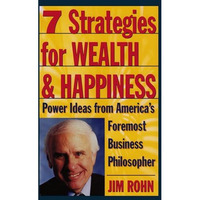 7 Strategies for Wealth & Happiness: Power Ideas from America's Foremost Bus [Paperback]