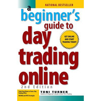 A Beginner's Guide To Day Trading Online 2nd Edition [Paperback]