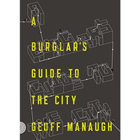 A Burglar's Guide to the City [Paperback]
