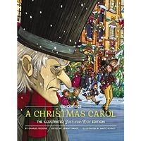 A Christmas Carol - Kid Classics: The Illustrated Just-for-Kids Edition [Hardcover]