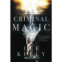 A Criminal Magic [Paperback]