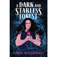 A Dark and Starless Forest [Paperback]