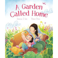 A Garden Called Home [Hardcover]