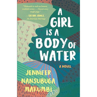 A Girl Is A Body of Water [Paperback]