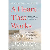 A Heart That Works [Paperback]