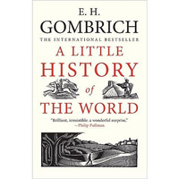 A Little History of the World [Paperback]