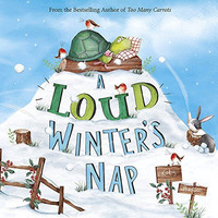 A Loud Winter's Nap [Hardcover]