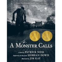 A Monster Calls: Inspired by an idea from Siobhan Dowd [Paperback]