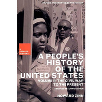 A People's History of the United States: The Civil War to the Present [Paperback]