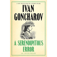 A Serendipitous Error and An Evil Malady: First English Translation [Paperback]