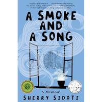 A Smoke and a Song: A Memoir [Paperback]