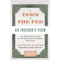 A Term at the Fed: An Insider's View [Paperback]