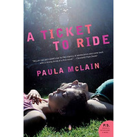 A Ticket to Ride: A Novel [Paperback]