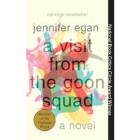 A Visit from the Goon Squad: Pulitzer Prize Winner [Paperback]