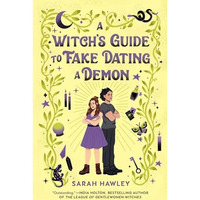 A Witch's Guide to Fake Dating a Demon [Paperback]