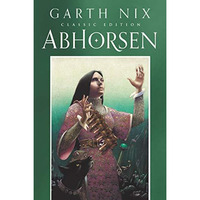 Abhorsen Classic Edition [Paperback]