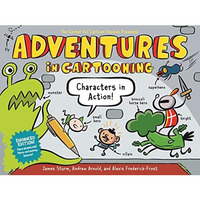 Adventures in Cartooning: Characters in Action (Enhanced Edition) [Paperback]