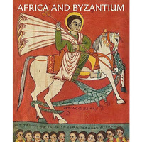 Africa and Byzantium [Hardcover]
