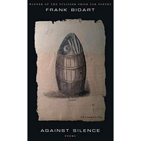 Against Silence: Poems [Paperback]