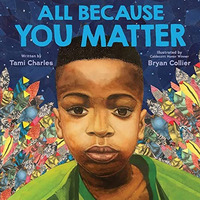 All Because You Matter (An All Because You Matter Book) [Hardcover]