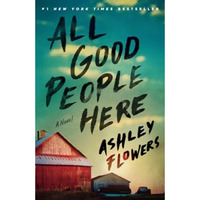 All Good People Here: A Novel [Paperback]