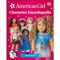 American Girl Character Encyclopedia New Edition [Paperback]