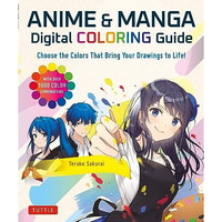 Anime & Manga Digital Coloring Guide: Choose the Colors That Bring Your Draw [Paperback]