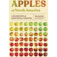 Apples of North America: A Celebration of Exceptional Varieties [Paperback]