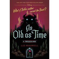 As Old as Time: A Twisted Tale [Hardcover]