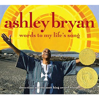 Ashley Bryan: Words to My Life's Song [Hardcover]