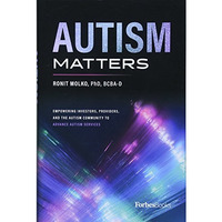 Autism Matters: Empowering Investors, Providers, And The Autism Community To Adv [Hardcover]