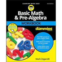 Basic Math & Pre-Algebra Workbook For Dummies with Online Practice [Paperback]