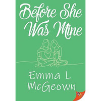 Before She Was Mine [Paperback]
