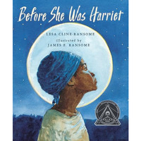 Before She was Harriet [Hardcover]
