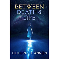 Between Death And Life: Conversations With A Spirit [Paperback]