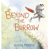 Beyond the Burrow [Hardcover]