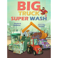 Big Truck Super Wash [Hardcover]
