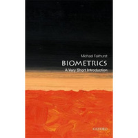 Biometrics: A Very Short Introduction [Paperback]
