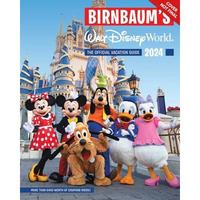 Birnbaum's 2024 Walt Disney World: The Official Vacation Guide [Paperback]