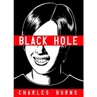 Black Hole: A Graphic Novel [Hardcover]
