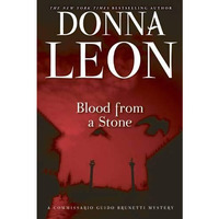 Blood from a Stone: A Commissario Guido Brunetti Mystery [Paperback]