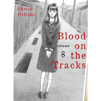 Blood on the Tracks 8 [Paperback]