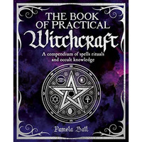 Book Of Practical Witchcraft             [TRADE PAPER         ]